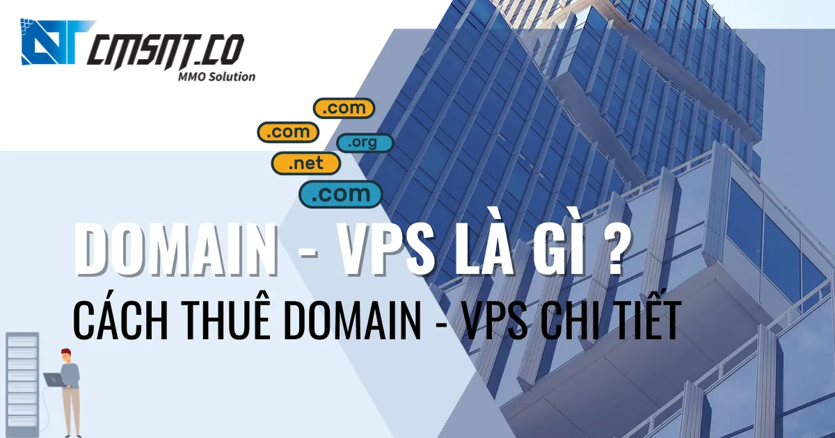 Hướng dẫn cách mua Domain và VPS để chạy website